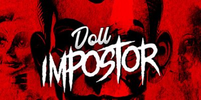 玩偶冒名者|v20250318|官方中文|Doll Impostor|