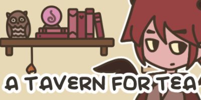 沏茶的酒馆|v2.0|官方中文|支持手柄|A TAVERN FOR TEA|