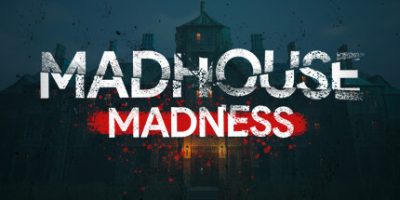 疯狂疯人院：主播的命运|官方中文|Madhouse Madness: Streamer’s Fate|