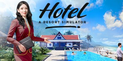 酒店生涯：模拟度假村|官方中文|支持手柄|Hotel: A Resort Simulator|
