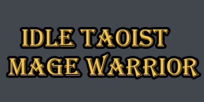 道法战传说|官方中文|Idle Taoist Mage Warrior|