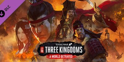 全面战争：三国|豪华中文|铁骑神州-苍天战火-弃叛之世-负天下人|Total War:Three Kingdoms|全面战争三国|三国：全面战争|