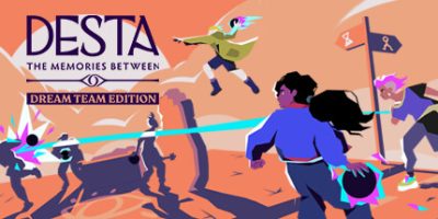 德斯塔 记忆之间|官方中文|Desta The Memories Between (Dream Team Edition)|