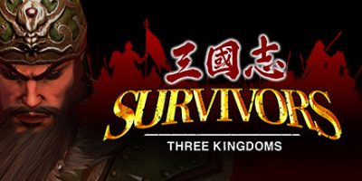 三国志：乱世求生|V2.5.0-逆流而上-地下城系统-新英雄|Survivors: Three Kingdoms/幸存者：三国志|