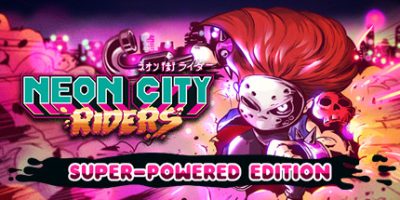 霓虹城骑士 Neon City Riders|
