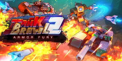 暴躁坦克2：装甲狂暴 Tank Brawl 2: Armor Fury|