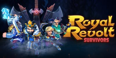 皇家起义幸存者|官方中文|支持手柄|Royal Revolt Survivors